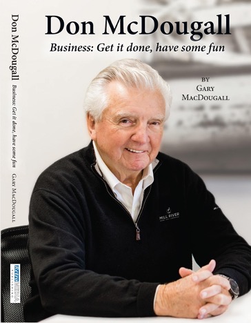 The cover of Gary MacDougall's latest book, Don McDougall | Business: Get it done, have some fun